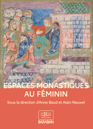 Couverture du livre Espaces monastiques au féminin
