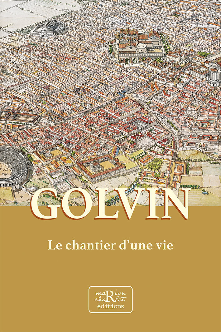 Couverture du livre Golvin le chantier d'une vie, autobiographie